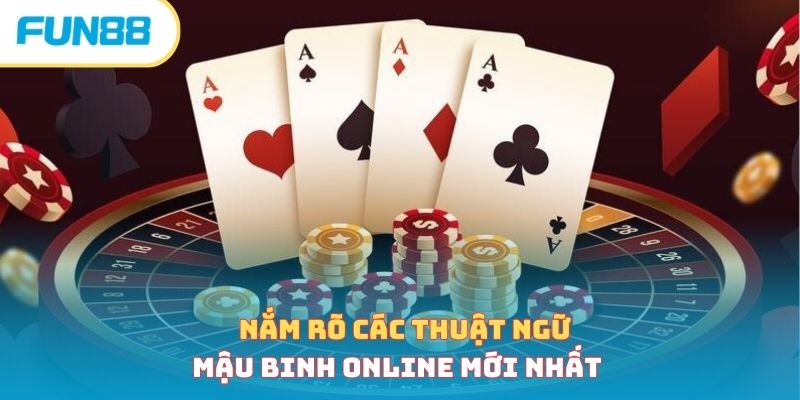 Nắm rõ các thuật ngữ mậu binh online mới nhất&nbsp;